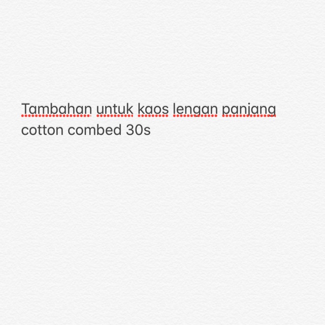 Tambahan Untuk Kaos Lengan Panjang Cotton Combed 30s