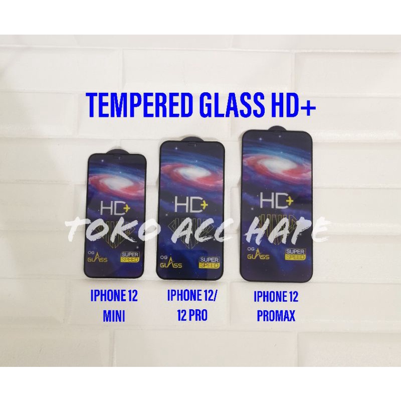 TEMPERED GLASS FULL HD+ PLUS  IPHONE 6/6S/7/8 - 6+/6S+/7+/8+ - XS/MAX/XR - 11/PRO/MAX - 12/PRO/MAX