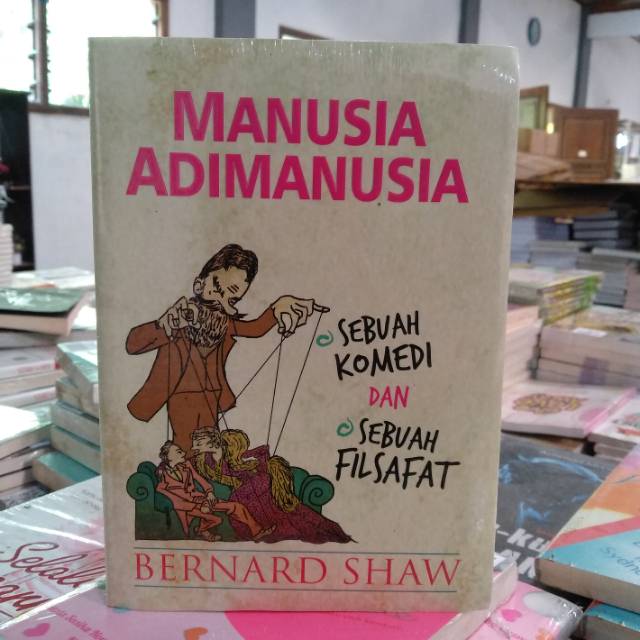 Manusia Adimanusia -- George Bernard Shaw ORI