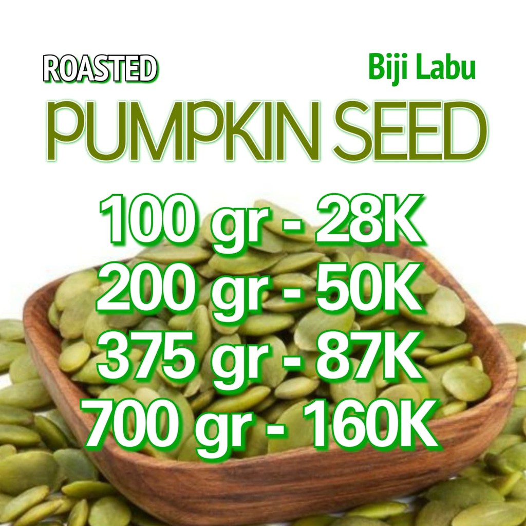 

Pumpkin Seed || Biji Labu