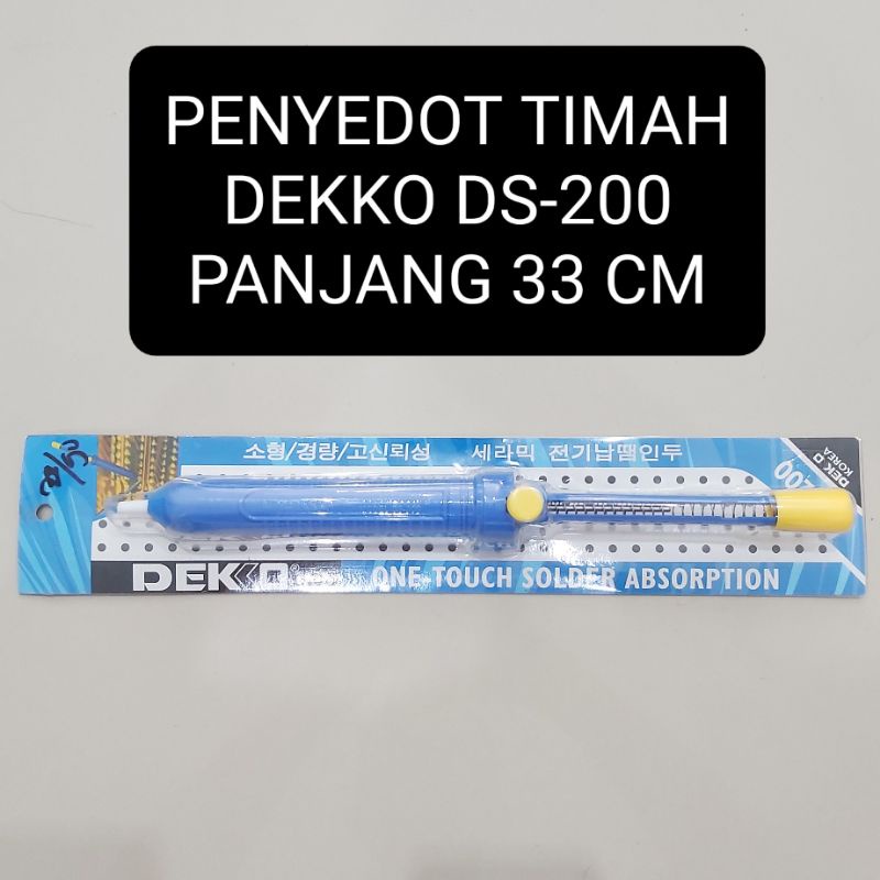 DEKKO Sedotan Timah Besar DS-200 Original Penyedot Desoldering