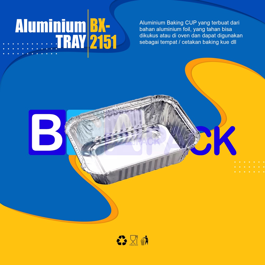 ALUMINIUM TRAY BX-2151 - WADAH ALUMINIUM  BX 2151 FOIL TRAY