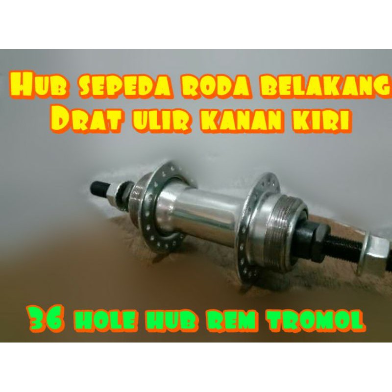 HUB BELAKANG DRAT ULIR KANAN KIRI 36 HOLE