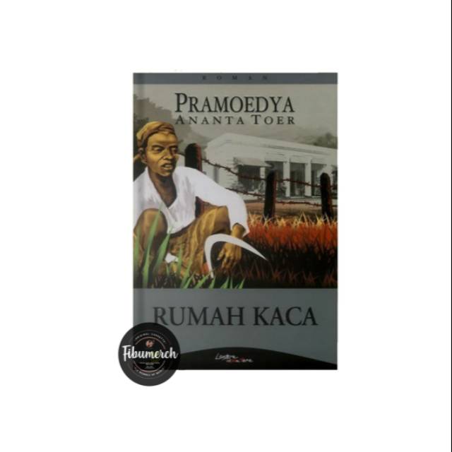 Pramoedya Ananta Toer - Rumah Kaca