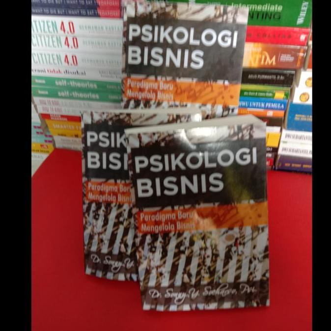 

PSIKOLOGI BISNIS paradigma baru mengelola bisnis - Best Seller