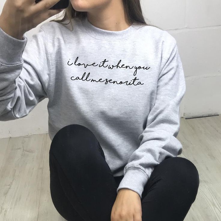 SWEATER UNISEX WANITA CASUAL I LOVE IT WHEN YOU CALL ME SENORITA FLEECE TEBAL HALUS PREMIUM TERBARU,
