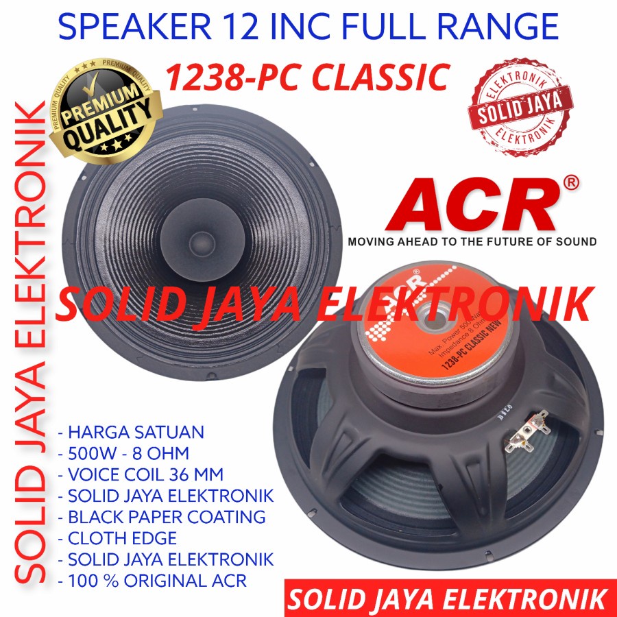 SPEAKER ACR 12 INC 1238-PC 1238PC CLASSIC KLASIK NEW 1238 FULL RANGE 12INCH 12IN 12INC IN INCH 500W MURNI FULRANGE ACR ASLI ORI ORIGINAL