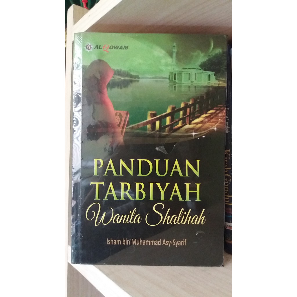 BUKU ISLAMI PANDUAN TARBIYAH WANITA SHALIHAH Shopee Indonesia