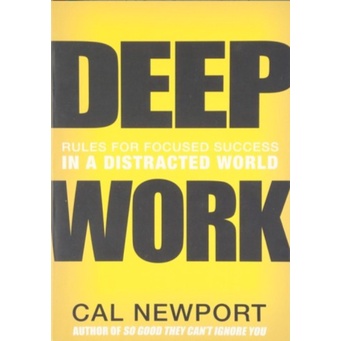 Deep Work - Cal Newport (English)