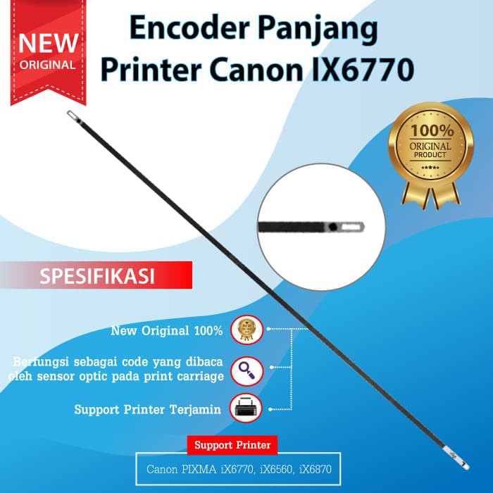 Encoder Panjang Printer Canon IX6770 IX6560 IX6870 Original FPJNew522
