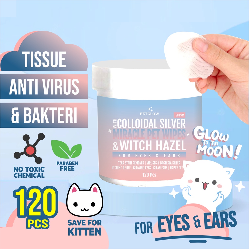Foto Petglow Colloidal Nano Silver Miracle Pet Eye Wipes Tissue Tisu Basah Mata dan Telinga Kucing Obat Pembersih Mata Belekan Pembersih Telinga Jamur Anak Kucing