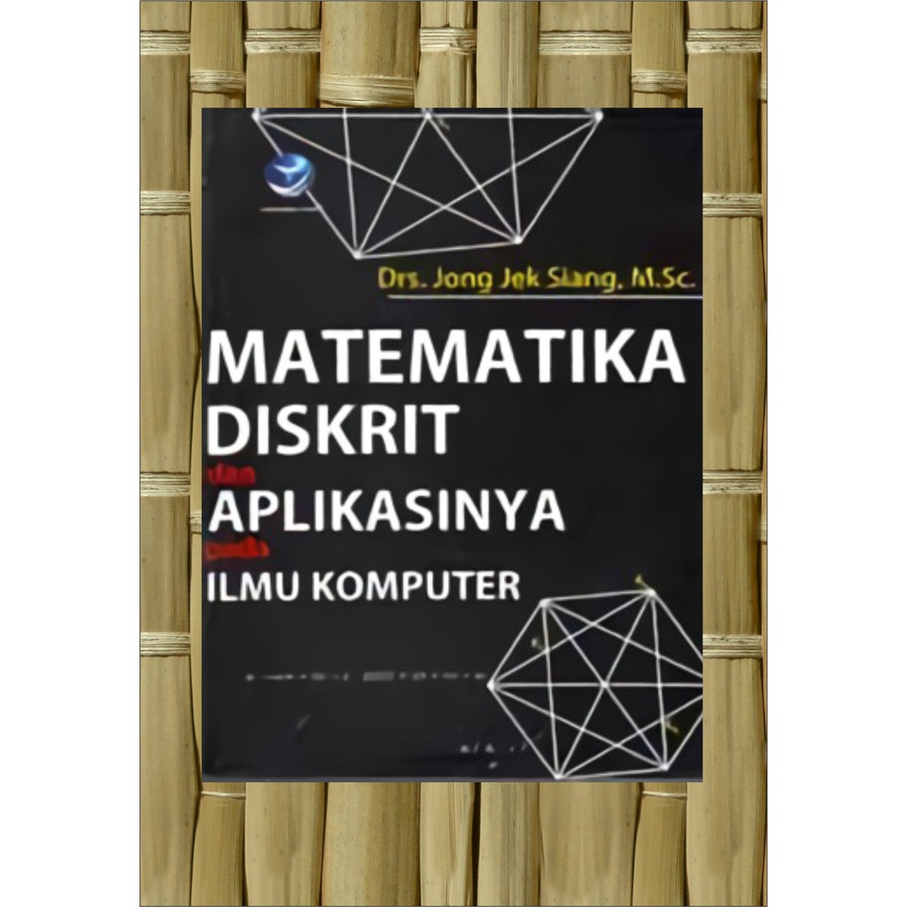 Matematika Diskrit Dan Aplikasinya Pada Ilmu Komputer Shopee