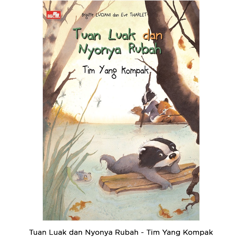 Gramedia Bali - Tuan Luak dan Nyonya Rubah - Tim Yang Kompak