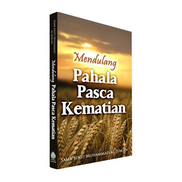 Mendulang Pahala Pasca Kematian | Pustaka Al Inabah