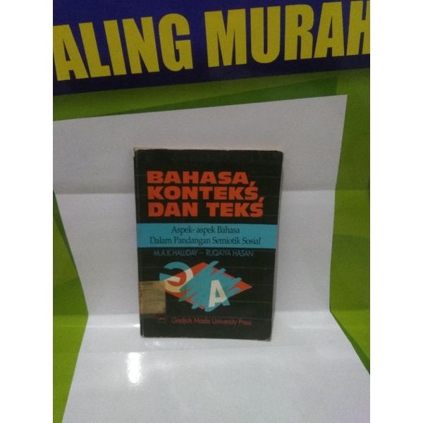Buku Bahasa konteks dan teks aspek aspek bahasa dalam pandangan semiotik sosial