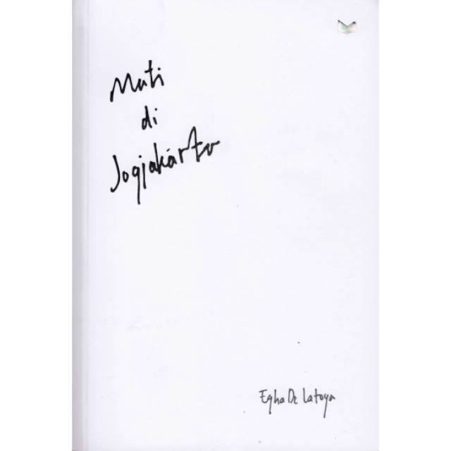 Mati di Jogjakarta - Egha De Latoya