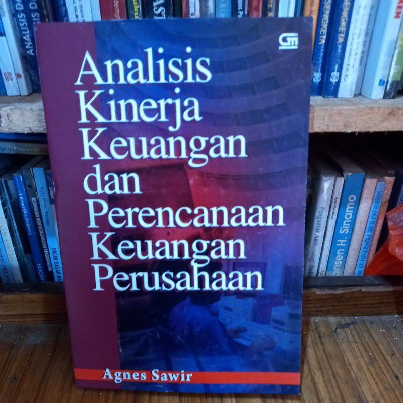 Jual Buku ANALISIS KINERJA KEUANGAN DAN PERENCANAAN KEUANGAN PERUSAHAAN ...