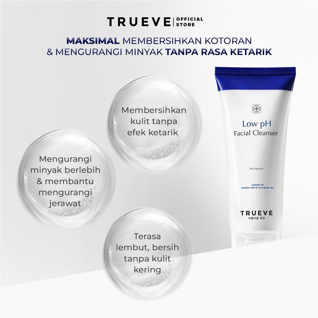 TRUEVE Low pH Facial Cleanser (AHA + BHA + No Paraben + No Fragrance + No SLS/SLES - Face Wash Perawatan Wajah Sabun Muka Anti Keset Tanpa Ketarik Tanpa Kulit Kering  Pembersih Wajah Untuk Kulit Jerawat dan Berminyak)