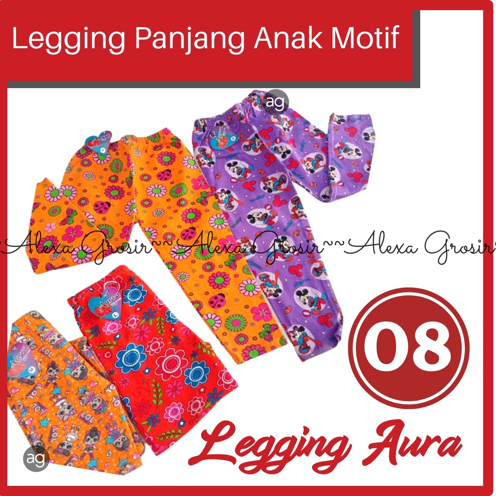 Legging AURA Size 08 anak usia 8-11 tahun / Balita / Remaja motif - ALEXA
