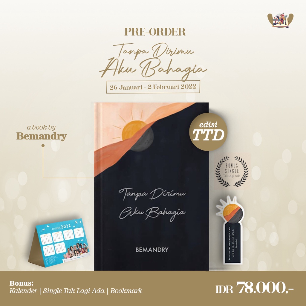 Ready Novel Tanpa Dirimu Aku Bahagia  Penulis : BEMANDRY-EDISI HADIAH