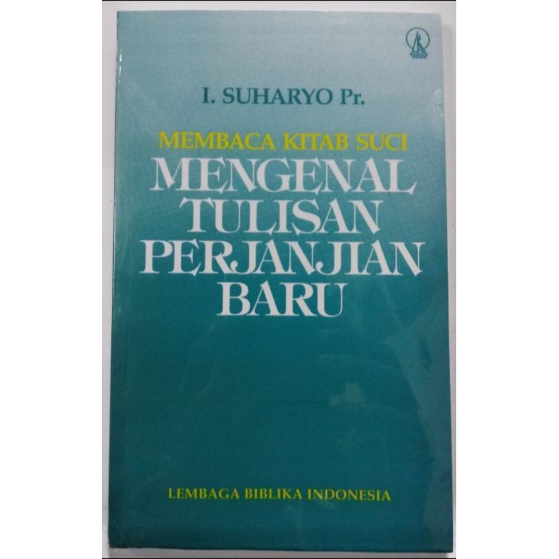 Membaca Kitab Suci Mengenal tulisan perjanjian baru