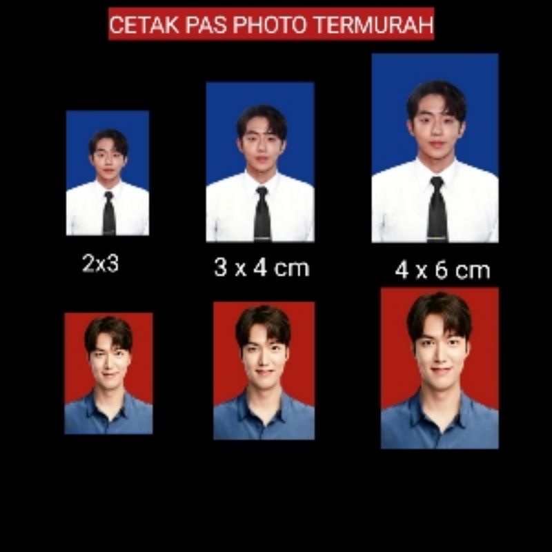 

CETAK PAS PHOTO 2x3 3x4 4x6 Termurah