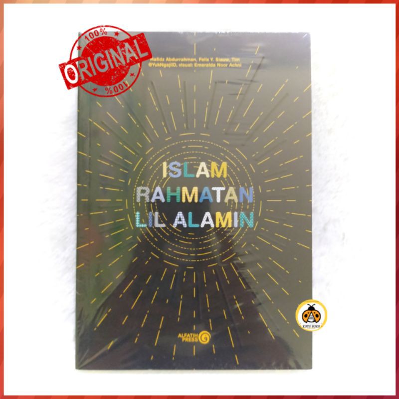 Islam Rahmatan Lil Alamin - Hafidz Aburrahman / Felix Y. Siauw
