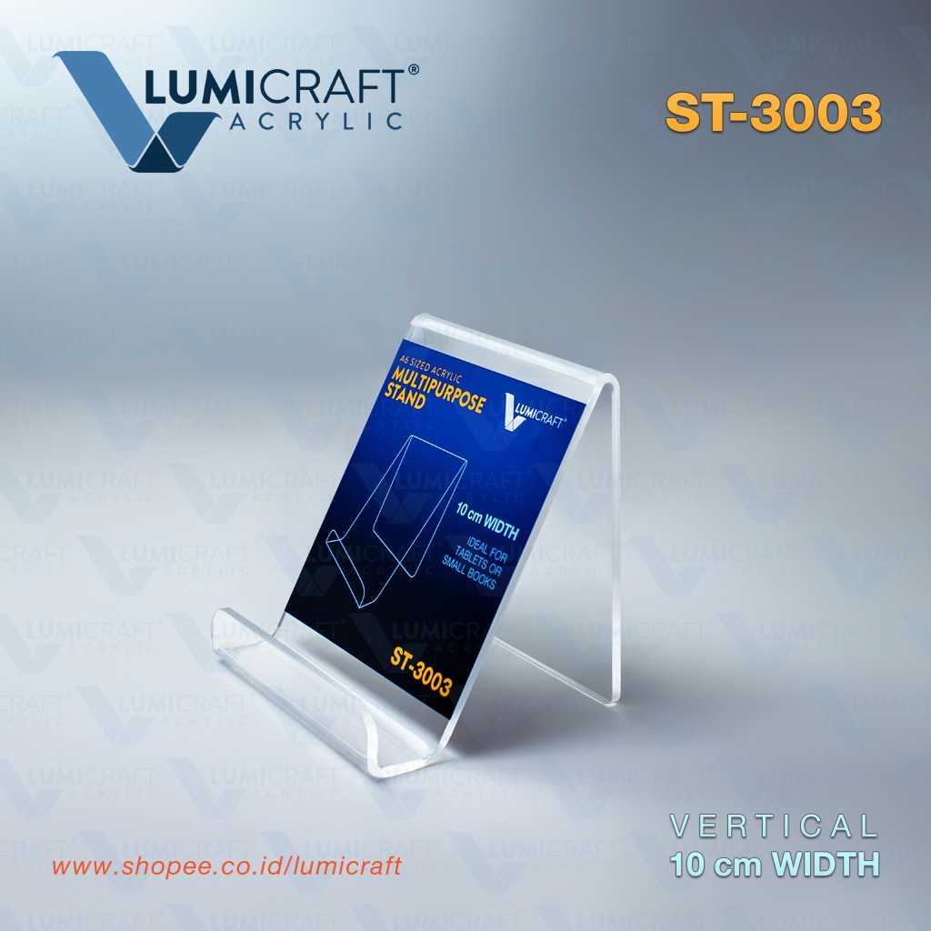

Stand Akrilik Multifungsi / Multipurpose Acrylic Stand - 10 cm (Seukuran A6) - Lumicraft ST-3003