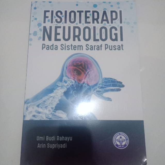 Fisioterapi Neurologi Pada Sistem Saraf Pusat