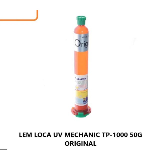 Original Mechanic Lem Loca Lem UV TP 1000 50 gr