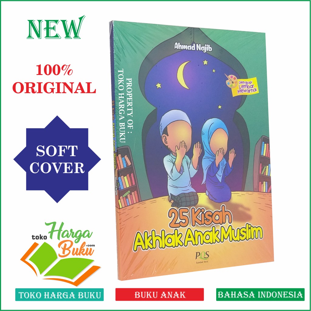 25 Kisah Akhlak Anak Muslim FULL COLOR PQS