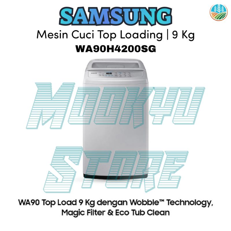 SAMSUNG WA90H4200SG | WA 90H4200SG Mesin Cuci Top Loading 9 Kg Inverter & Wobble Technology
