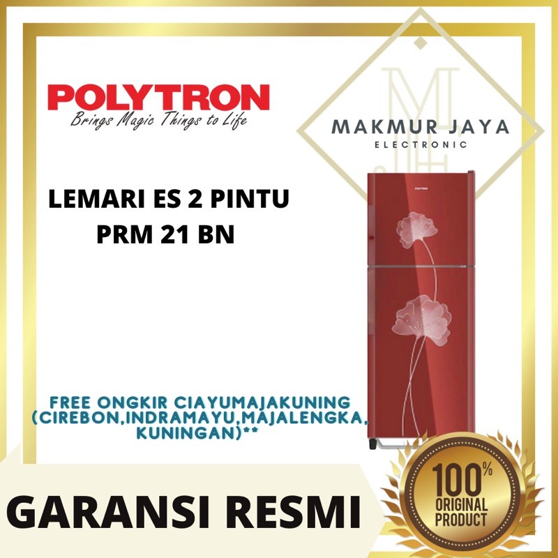 KULKAS POLYTRON 2 PINTU PRM 21 BN KHUSUS CIREBON Shopee