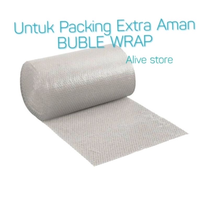 

Buble wrap|extra packing Aman|alivestore