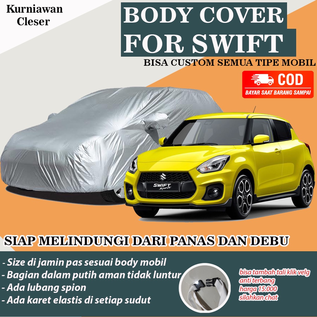 Cover Mobil Swift Outdoor Waterprof/Sarung Mobil Swift anti air anti panas/Selimut Mobil Swift 2010 