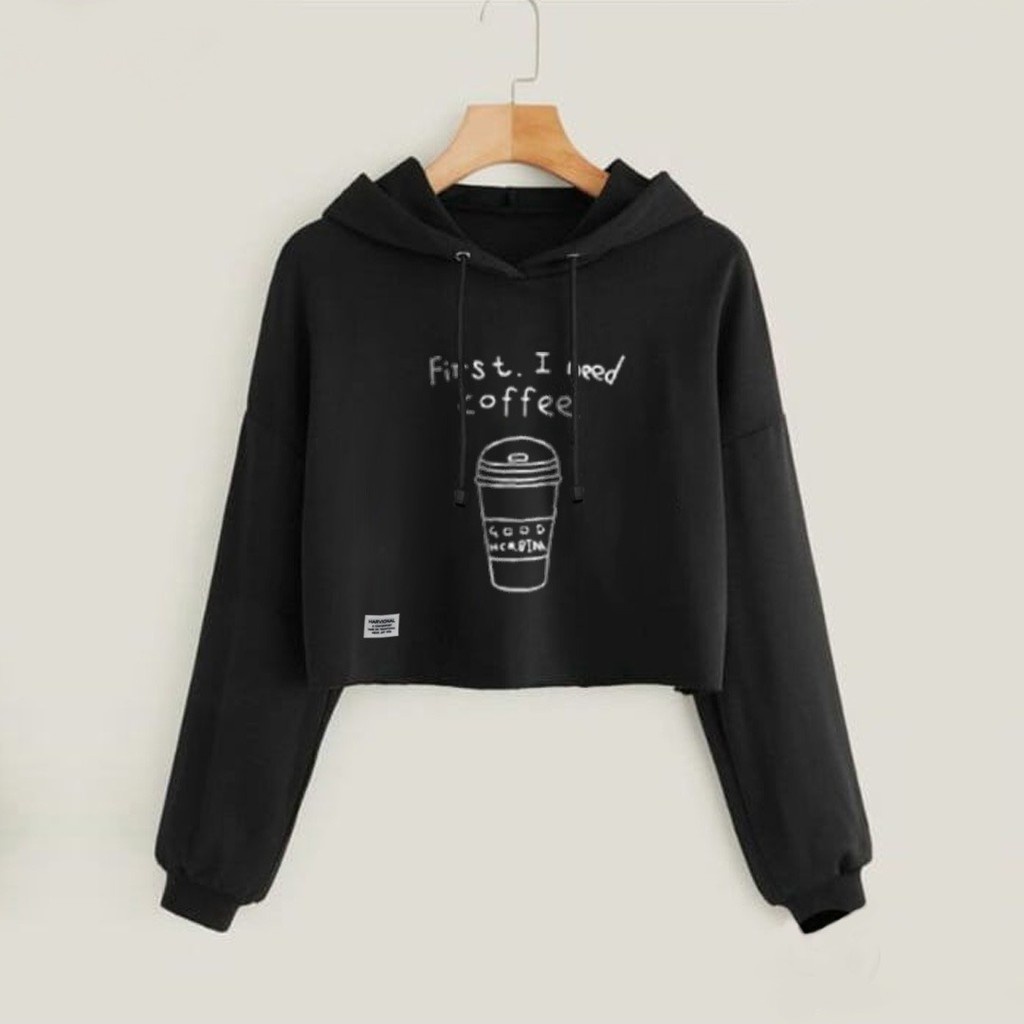 SWEATER CROP HOODIE BAHAN BEBYTERRY FRIST I NEED COFFEE TERLARIS