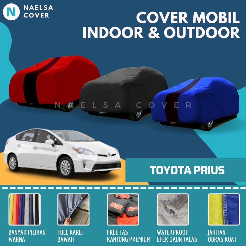 Cover Mobil Prius Sedan Sarung Mobil / Selimut Mantel Mobil Toyota Prius Sedan