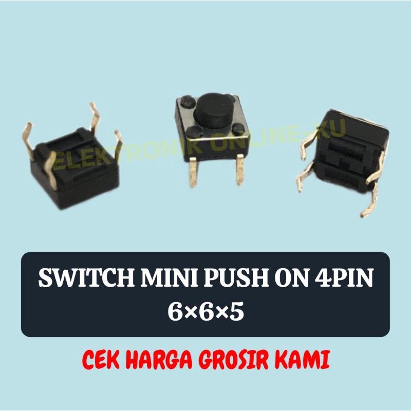 SWITCH MINI PUSH ON 4PIN 6×6×5