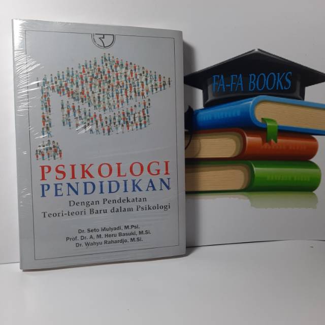 PSIKOLOGI PENDIDIKAN SETO MULYADI