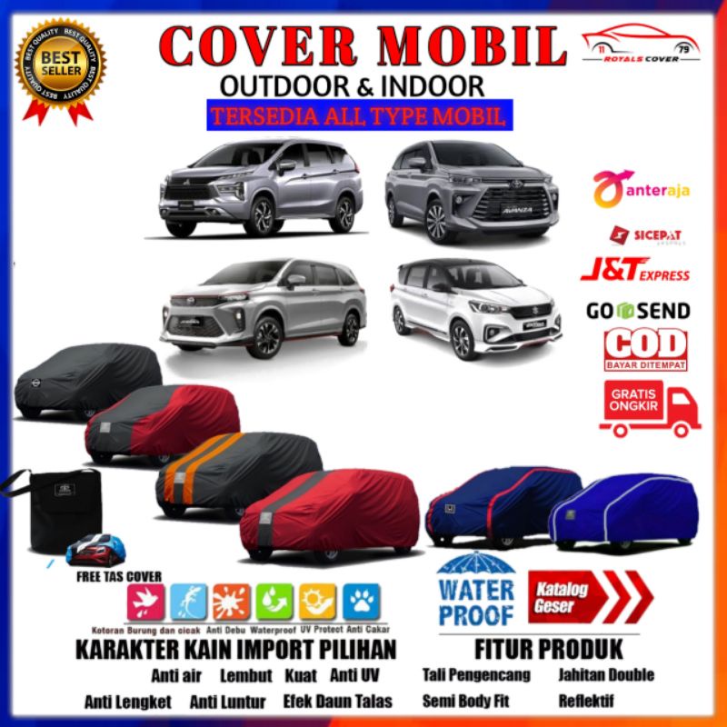 Cover Mobil Avanza Xenia Calya Sigra Agya Ayla Brio Xpander Innova Yaris Jazz Ertiga Mobilio Rush