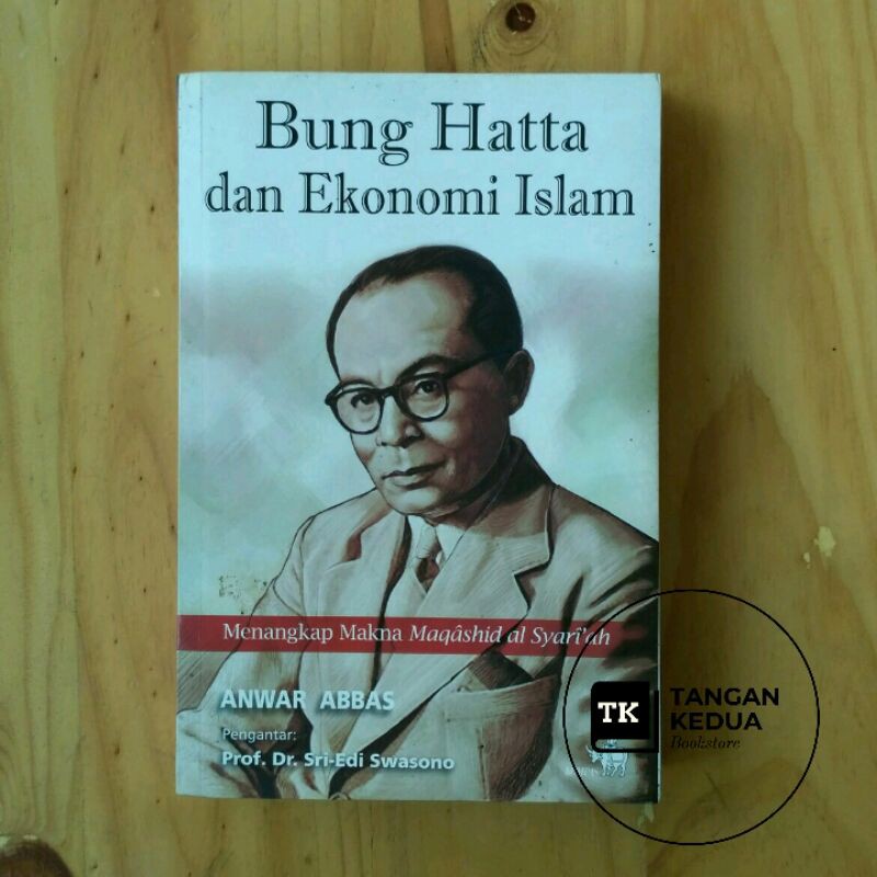Bung Hatta dan Ekonomi Islam, Anwar Abbas [BEKAS]