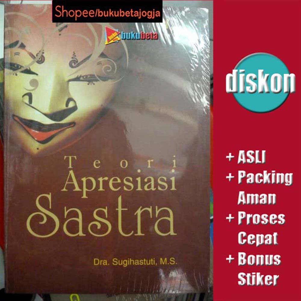 

Teori Apresiasi Sastra - Sugihastuti