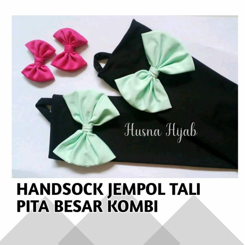 [HUSNA COLLECTION] Handscok Jempol Pita Besar / Handscok Pita