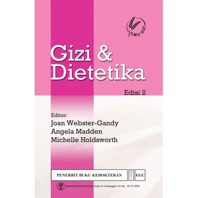 

Gizi & Dietetika Edisi 2/Penerbit EGC/Buku kedokteran Original