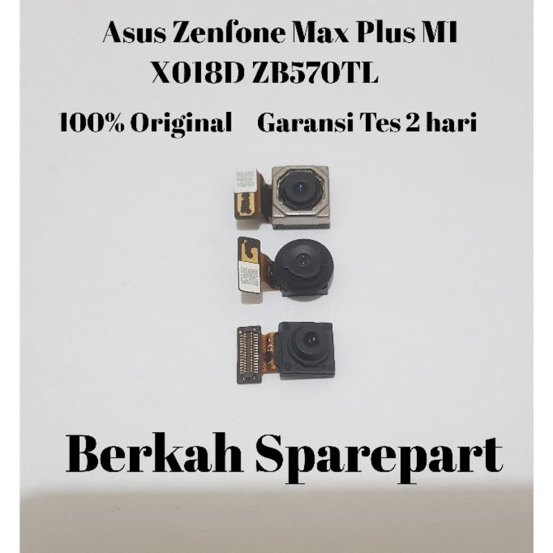 KAMERA DEPAN BELAKANG ASUS ZENFONE MAX PLUS M1 X018D ZB570TL