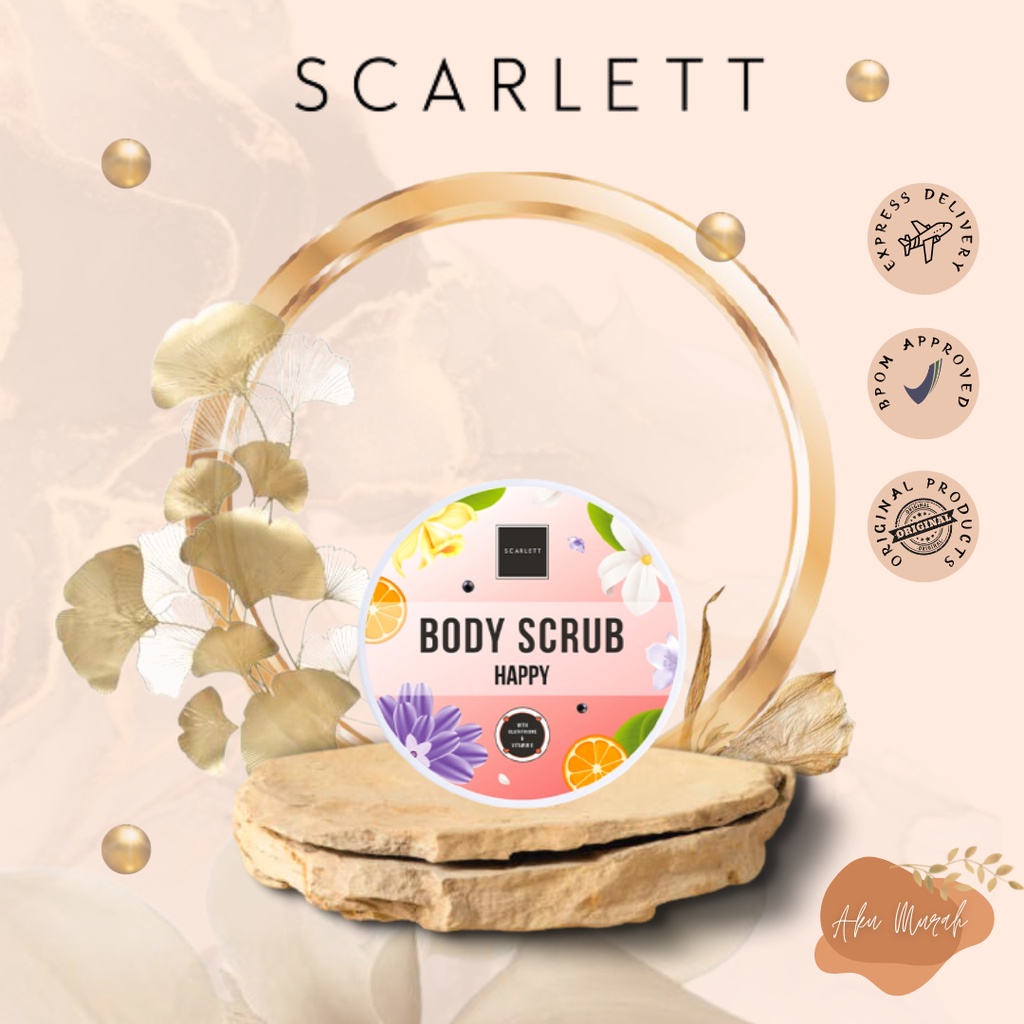 ✨ AKU MURAH ✨ Scarlett Whitening Body Scrub &quot;Happy&quot; 250ml