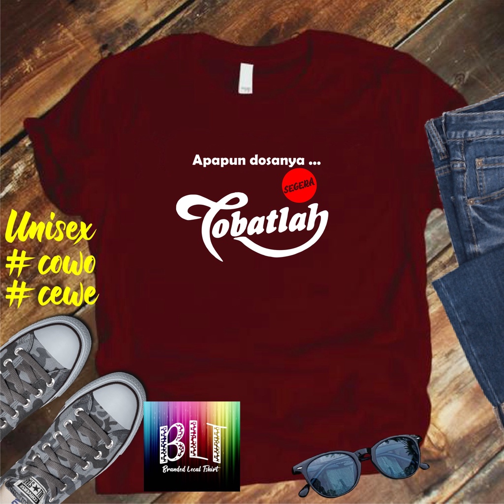 Cod Diskon Promo Murah/Kaos Tobatlah Segera  /KAOS EKSPRESI/KAOS HITS/KAOS BANDUNG/KAOS MURAH/KAOS DISTRO MURAH 2022 PAKAIAN PRIA PAKAIAN WANITA TREND KAOS