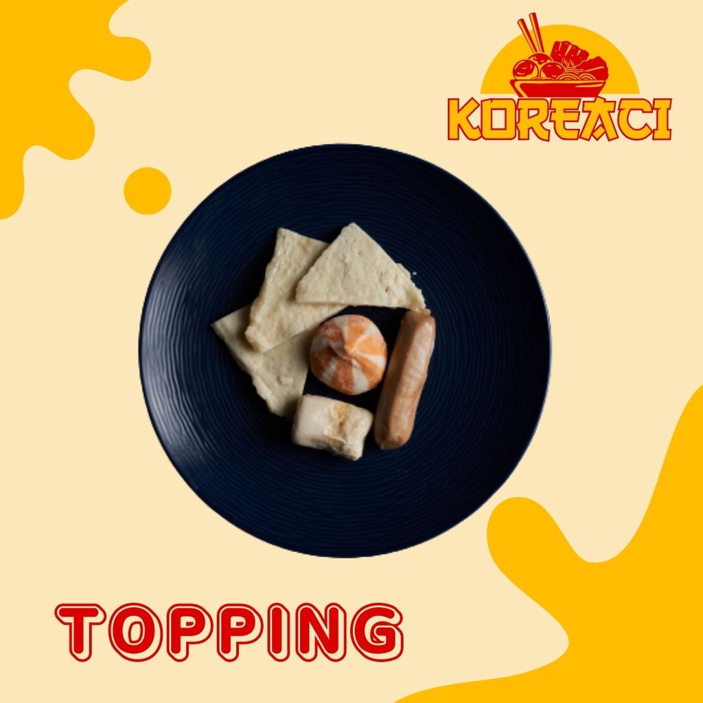 

EXTRA TOPPING (ODENG, SOSIS, CHIKUWA, DUMPLING CHEESE) RABOCI BASO ACI KOREA