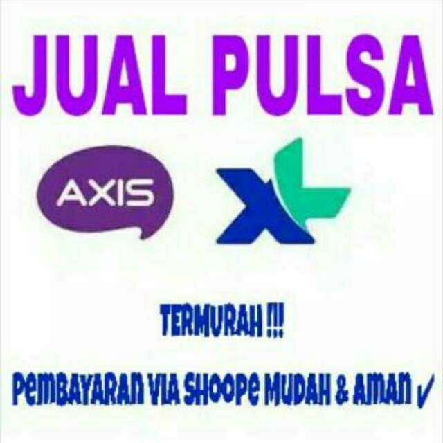 Pulsa Xl Axis 5 Ribu Pulsa Xl Axis 5 Ribu Pulsa Xl Axis 5000