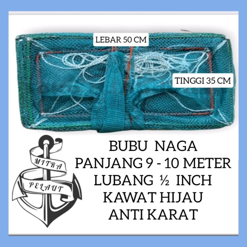 BUBU JEBAKAN IKAN / BUBU NAGA 10 METER ANTI KARAT
